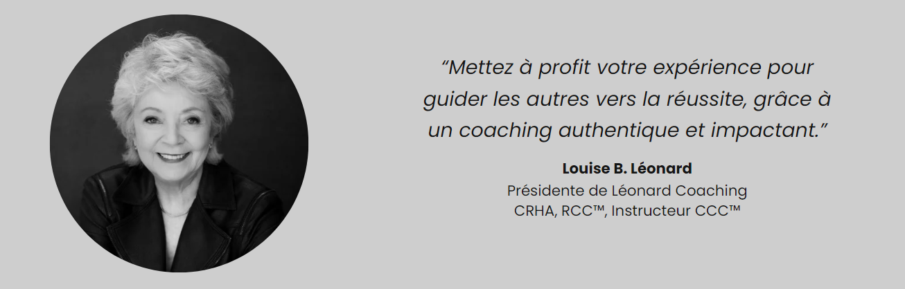 Louise B Léonard, CRHA, Présidente de Leonard Coaching